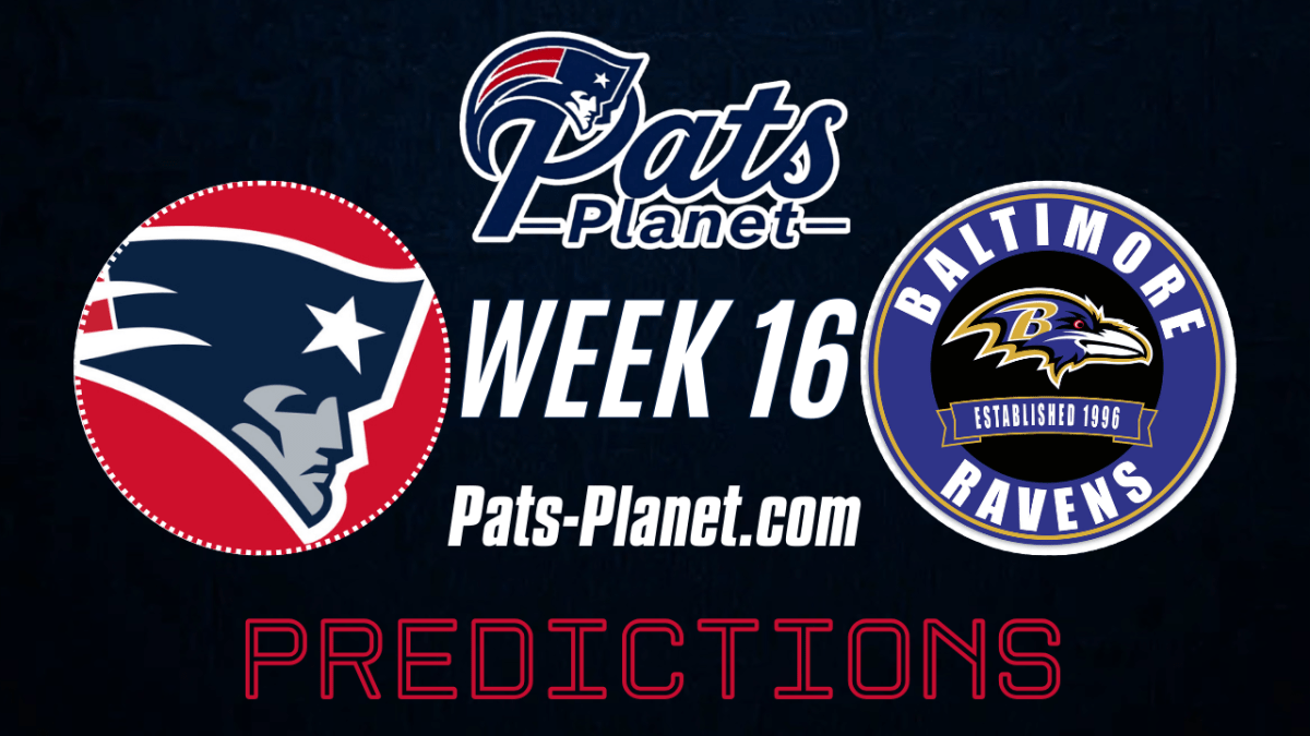 Week 16 Ravens vs Patriots&nbsp;Predictions